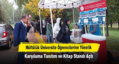 Müftülük üniversite öğrencilerine yönelik karşılama tanıtım ve kitap standı açtı