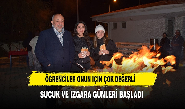 Öğrenciler Onun İçin Çok Değerli Sucuk ve Izgara Günleri Başladı