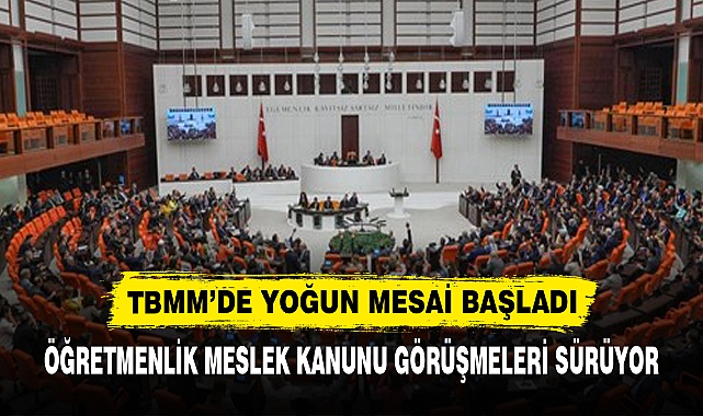 ÖĞRETMENLİK MESLEK KANUNU GÖRÜŞMELERİ SÜRÜYOR