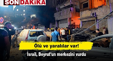 Ölü ve yaralılar var! İsrail, Beyrut'un merkezini vurdu