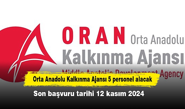 Orta Anadolu Kalkınma Ajansı 5 personel alacak