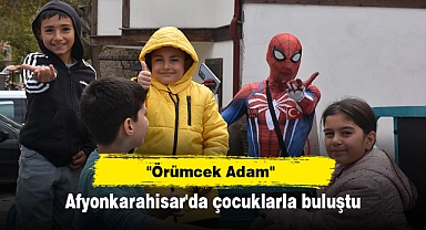 "Örümcek Adam" Afyonkarahisar'da çocuklarla buluştu