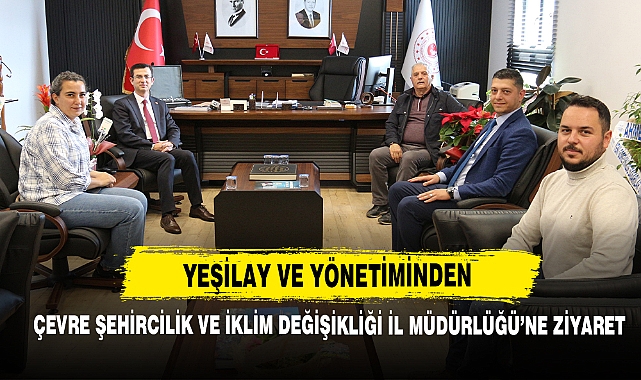 OSB Yönetiminden Çevre Şehircilik ve İklim Değişikliği İl Müdürlüğü’ne Ziyaret