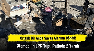 Otomobilin LPG Tüpü Patladı: 2 Yaralı