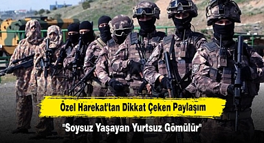 Özel Harekat'tan Dikkat Çeken Paylaşım: