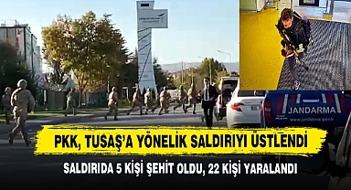 PKK, TUSAŞ’A Yönelik Saldırıyı Üstlendi