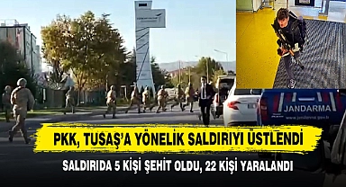 PKK, TUSAŞ’A Yönelik Saldırıyı Üstlendi