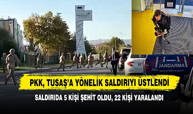 PKK, TUSAŞ’A Yönelik Saldırıyı Üstlendi