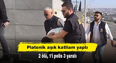 Platonik aşık katliam yaptı: 2 ölü, 1'i polis 3 yaralı