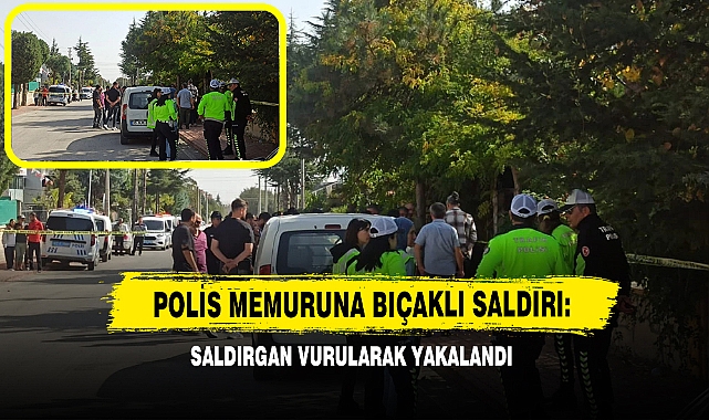 Polis Memuruna Bıçaklı Saldırı: Saldırgan Vurularak Yakalandı