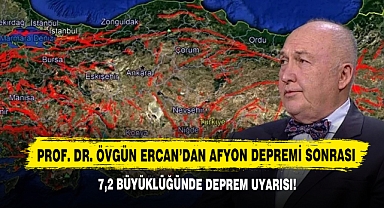 Prof. Dr. Övgün Ercan’dan Afyon Depremi Sonrası 7,2 Büyüklüğünde Deprem Uyarısı!