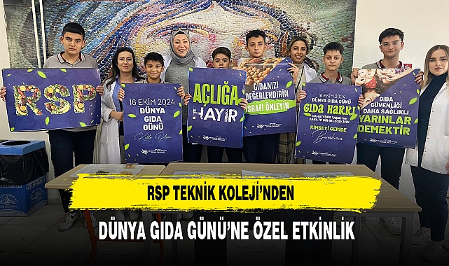 RSP Teknik Koleji’nden  Dünya Gıda Günü’ne Özel Etkinlik