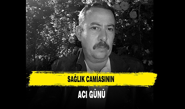 Sağlık Camiasının Acı Günü