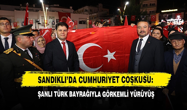 Sandıklı’da Cumhuriyet Coşkusu: Şanlı Türk Bayrağıyla Görkemli Yürüyüş