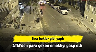 Sıra bekler gibi yaptı, ATM'den para çeken emekliyi gasp etti