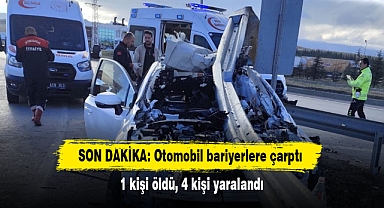 SON DAKİKA: Otomobil bariyerlere çarptı! 1 kişi öldü, 4 kişi yaralandı
