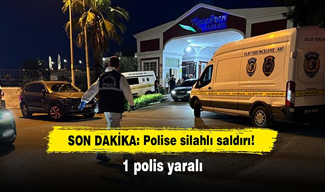 SON DAKİKA: Polise silahlı saldırı! 1 polis yaralı