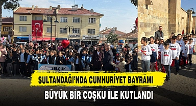 SULTANDAĞI'NDA CUMHURİYET BAYRAMI BÜYÜK BİR COŞKU İLE KUTLANDI