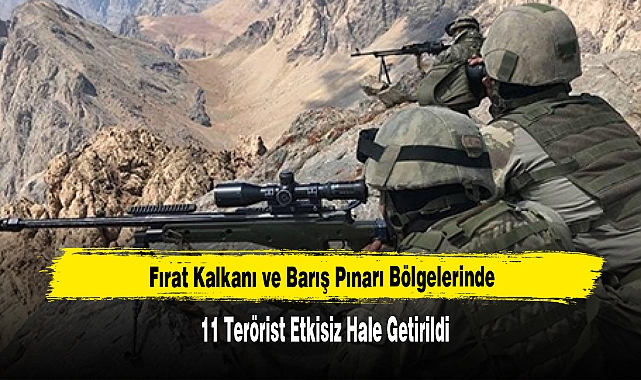 Suriye’nin Kuzeyinde 11 Terörist Etkisiz Hale Getirildi