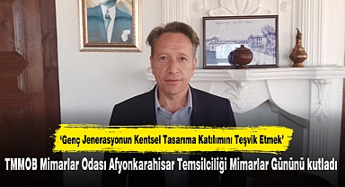 TMMOB Mimarlar Odası Afyonkarahisar Temsilciliği Mimarlar Gününü kutladı