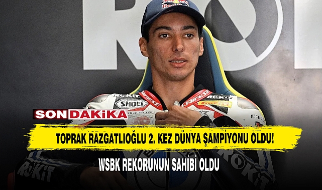 TOPRAK RAZGATLIOĞLU 2. KEZ DÜNYA ŞAMPİYONU OLDU!