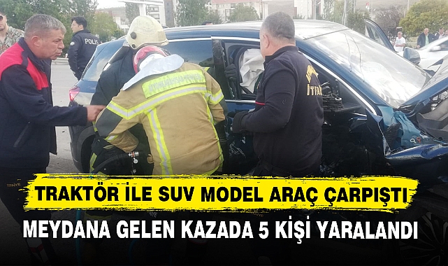 TRAKTÖR İLE SUV MODEL ARAÇ ÇARPIŞTI