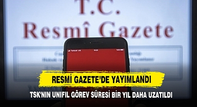 TSK'nın UNIFIL Görev Süresi Bir Yıl Daha Uzatıldı!