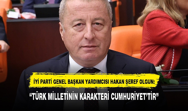“TÜRK MİLLETİNİN KARAKTERİ CUMHURİYET’TİR”