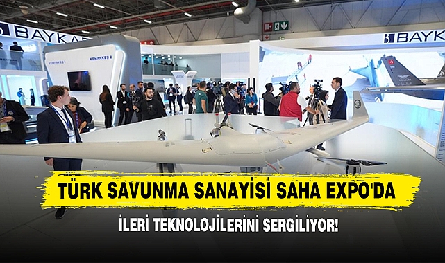 Türk Savunma Sanayisi SAHA EXPO'da İleri Teknolojilerini Sergiliyor