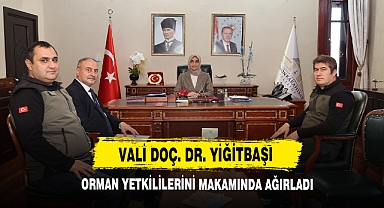 Vali Doç. Dr. Yiğitbaşı Orman Yetkililerini Makamında Ağırladı
