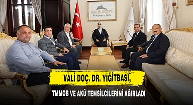 Vali Doç. Dr. Yiğitbaşı, TMMOB ve AKÜ Temsilcilerini Ağırladı