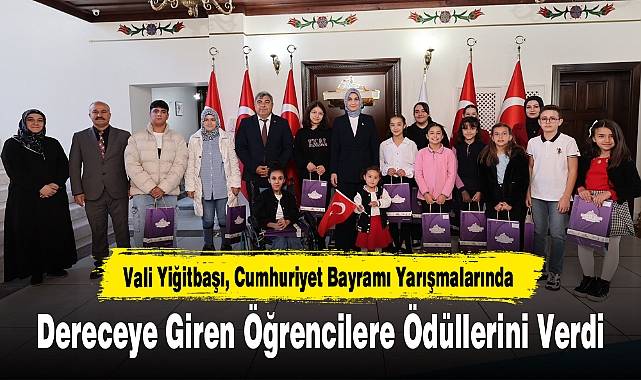 Vali Yiğitbaşı, Cumhuriyet Bayramı Yarışmalarında Dereceye Giren Öğrencilere Ödüllerini Verdi