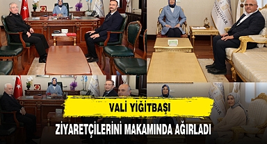 VALİ YİĞİTBAŞI ZİYARETÇİLERİNİ MAKAMINDA AĞIRLADI