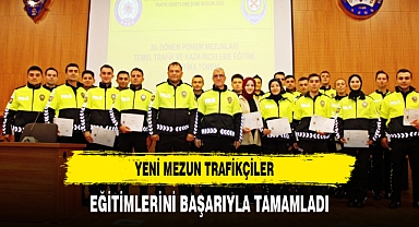 Yeni Mezun Trafikçiler Eğitimlerini Başarıyla Tamamladı