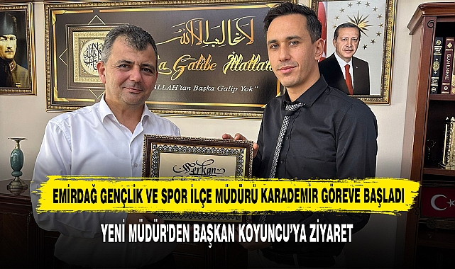 Yeni Müdür'den Başkan Koyuncu’ya Ziyaret