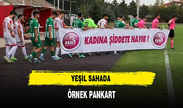 YEŞİL SAHADA ÖRNEK PANKART
