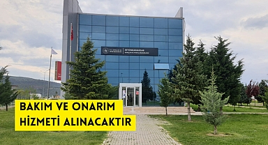 BAKIM VE ONARIM HİZMETİ ALINACAKTIR
