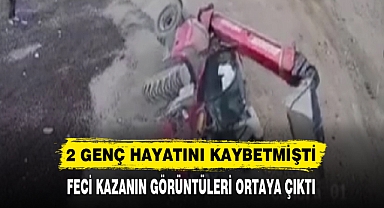 2 GENÇ HAYATINI KAYBETMİŞTİ FECİ KAZANIN GÖRÜNTÜLERİ ORTAYA ÇIKTI