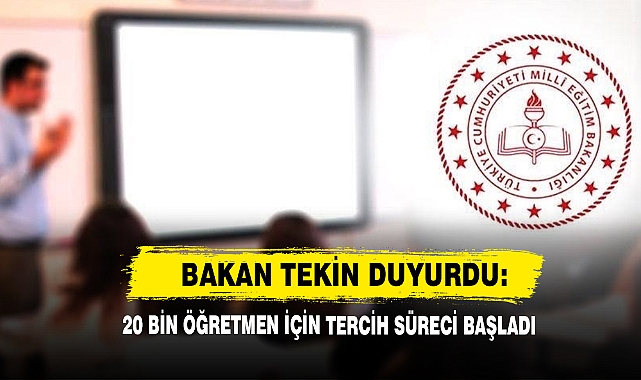 20 Bin Öğretmen İçin Tercih Süreci Başladı