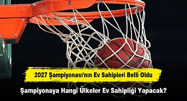 2027 Şampiyonası'nın Ev Sahipleri Belli Oldu: Şampiyonaya Hangi Ülkeler Ev Sahipliği Yapacak?