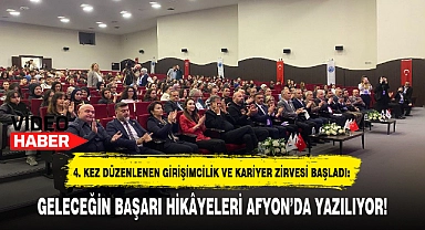 4. KEZ DÜZENLENEN GİRİŞİMCİLİK VE KARİYER ZİRVESİ BAŞLADI