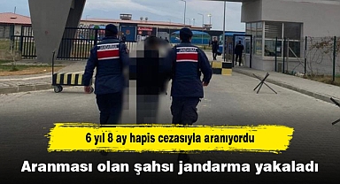 6 yıl 8 ay hapis cezasıyla aranıyordu: Aranması olan şahsı jandarma yakaladı