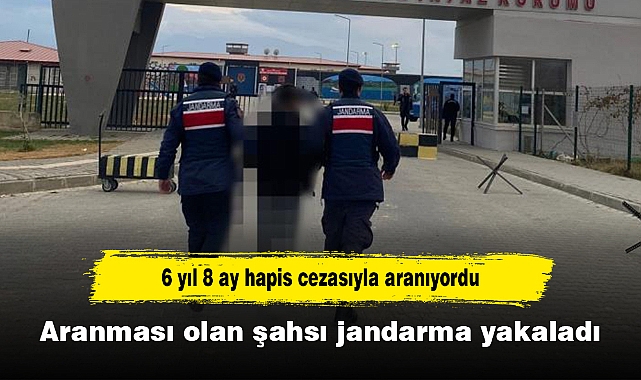 6 yıl 8 ay hapis cezasıyla aranıyordu: Aranması olan şahsı jandarma yakaladı