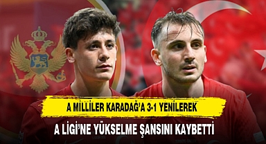 A Milliler Karadağ’a 3-1 Yenilerek A Ligi’ne Yükselme Şansını Kaybetti