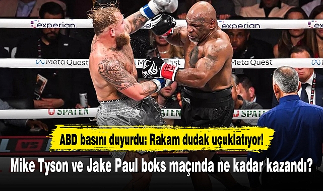 ABD basını duyurdu: Rakam dudak uçuklatıyor! Mike Tyson ve Jake Paul boks maçında ne kadar kazandı?