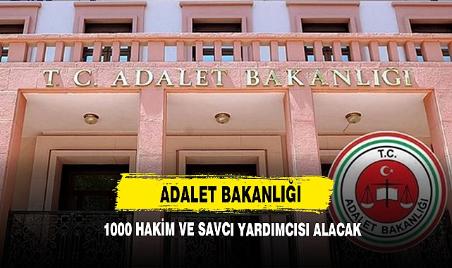 Adalet Bakanlığı 1000 Hakim Ve Savcı Yardımcısı Alacak