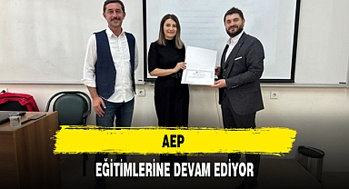 AEP EĞİTİMLERİNE DEVAM EDİYOR