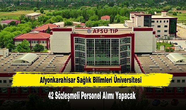 AFSÜ 42 Sözleşmeli Personel Alımı Yapacak