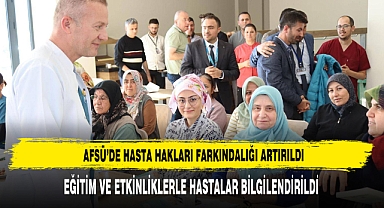 AFSÜ’de Hasta Hakları Farkındalığı Artırıldı