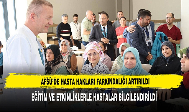 AFSÜ’de Hasta Hakları Farkındalığı Artırıldı